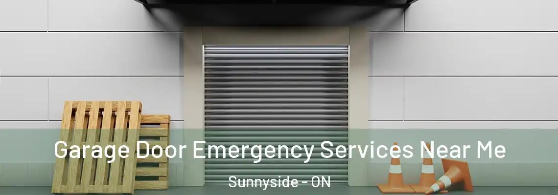 Garage Door Emergency Services Near Me Sunnyside - ON