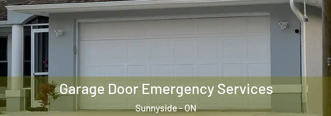  Garage Door Emergency Services Sunnyside - ON