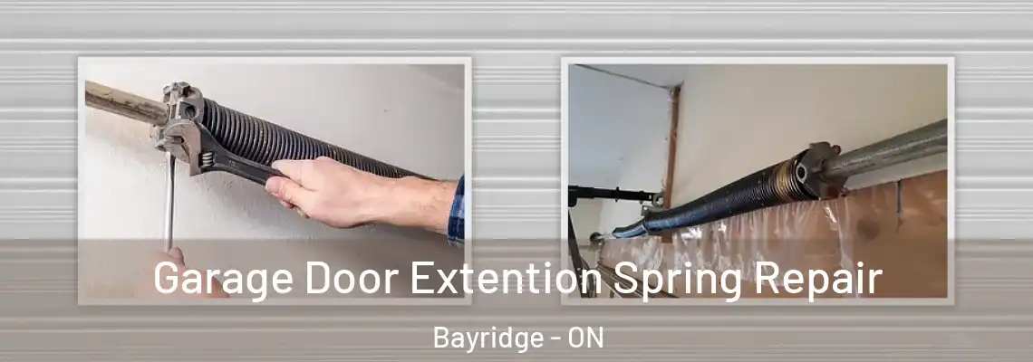 Garage Door Extention Spring Repair Bayridge - ON