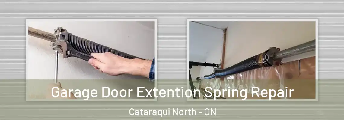  Garage Door Extention Spring Repair Cataraqui North - ON