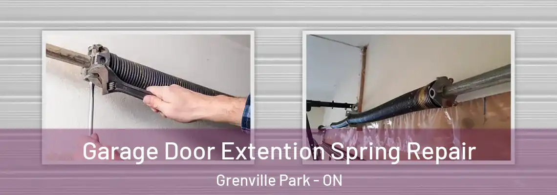 Garage Door Extention Spring Repair Grenville Park - ON