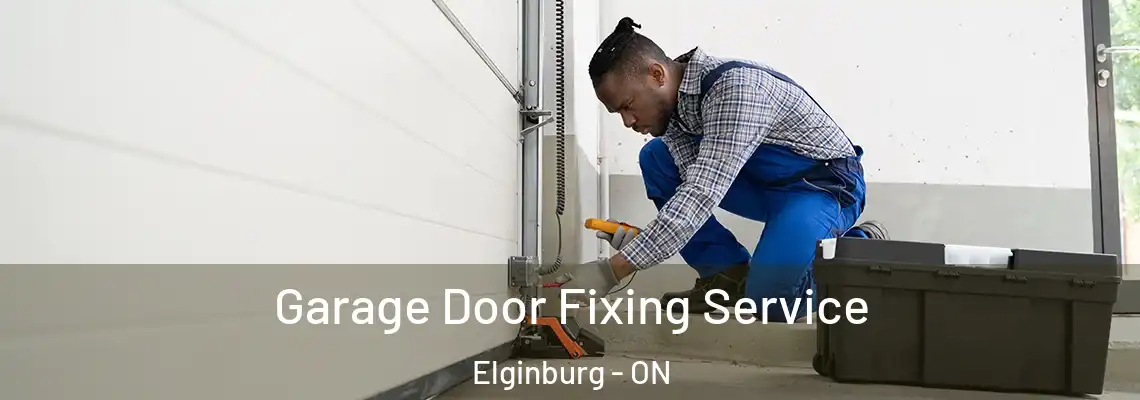  Garage Door Fixing Service Elginburg - ON