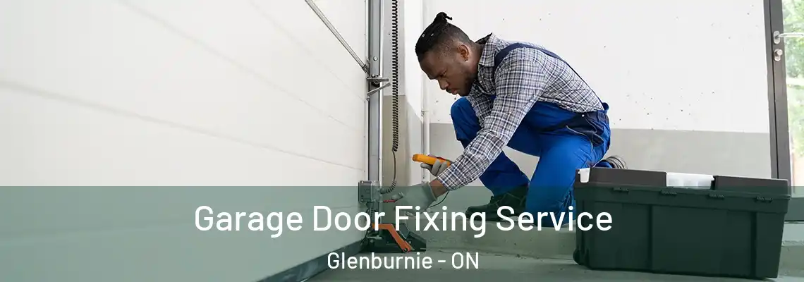 Garage Door Fixing Service Glenburnie - ON