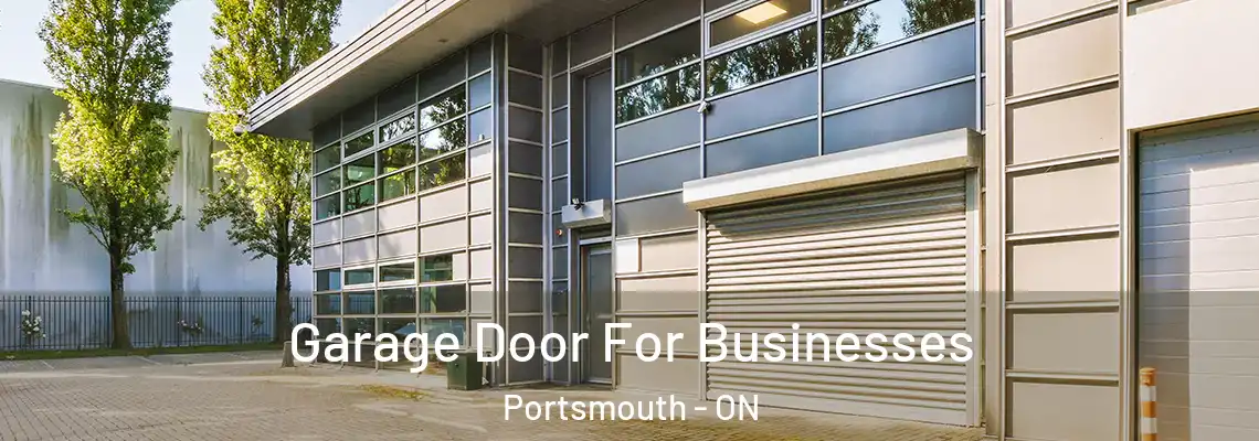 Garage Door For Businesses Portsmouth - ON