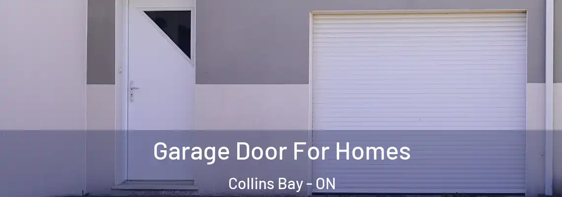 Garage Door For Homes Collins Bay - ON