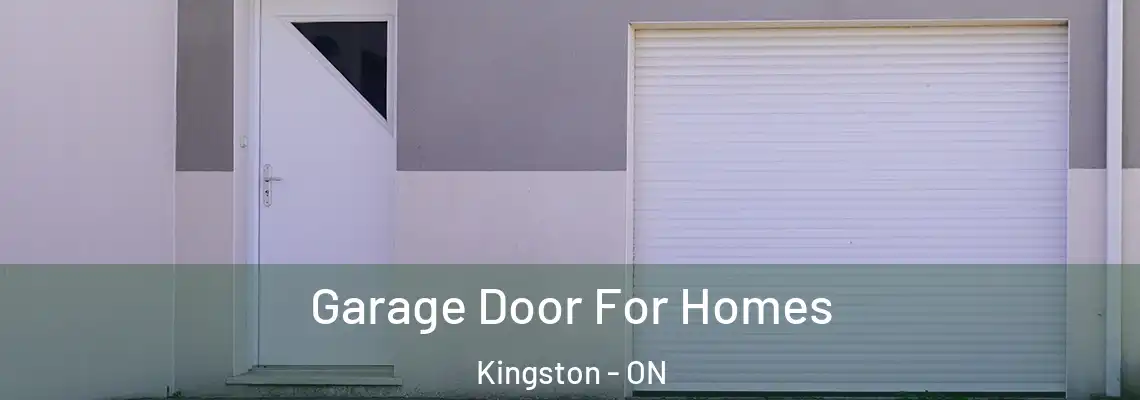  Garage Door For Homes Kingston - ON
