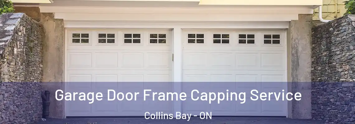 Garage Door Frame Capping Service Collins Bay - ON