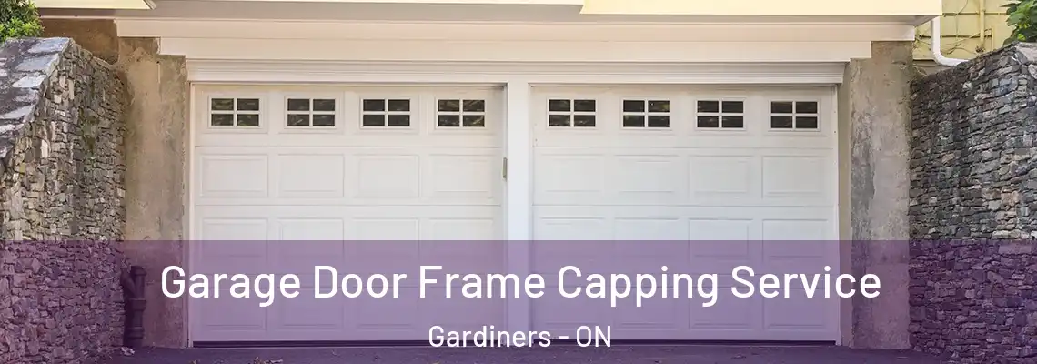 Garage Door Frame Capping Service Gardiners - ON
