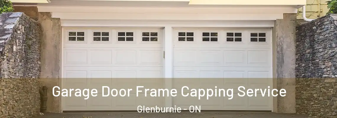 Garage Door Frame Capping Service Glenburnie - ON