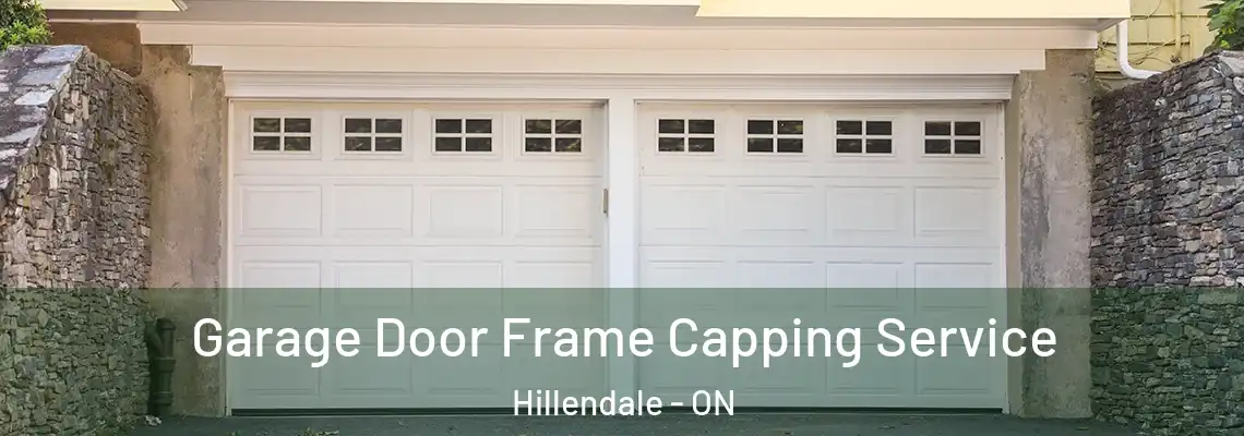 Garage Door Frame Capping Service Hillendale - ON