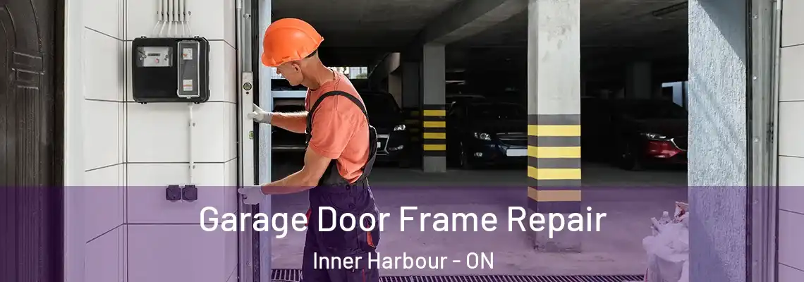  Garage Door Frame Repair Inner Harbour - ON