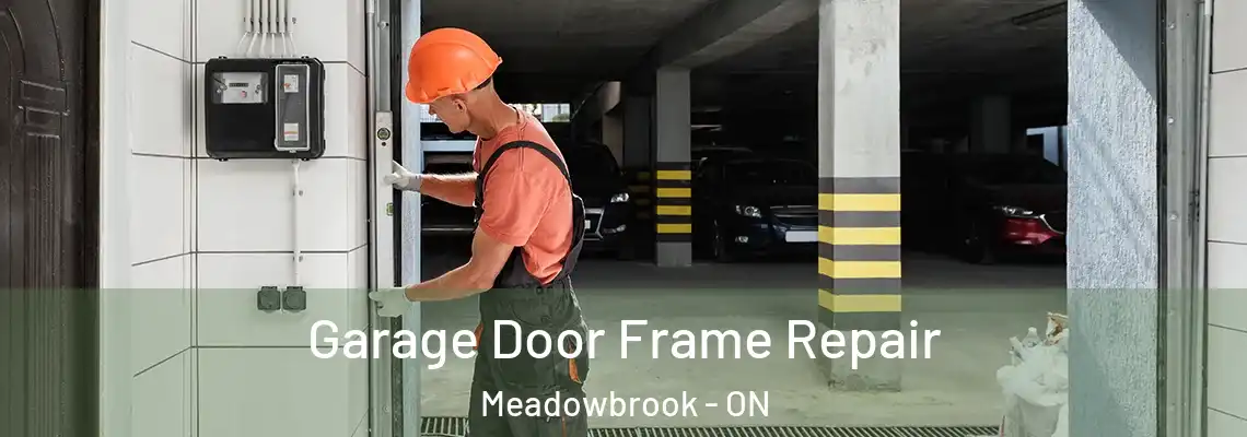 Garage Door Frame Repair Meadowbrook - ON