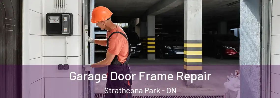 Garage Door Frame Repair Strathcona Park - ON