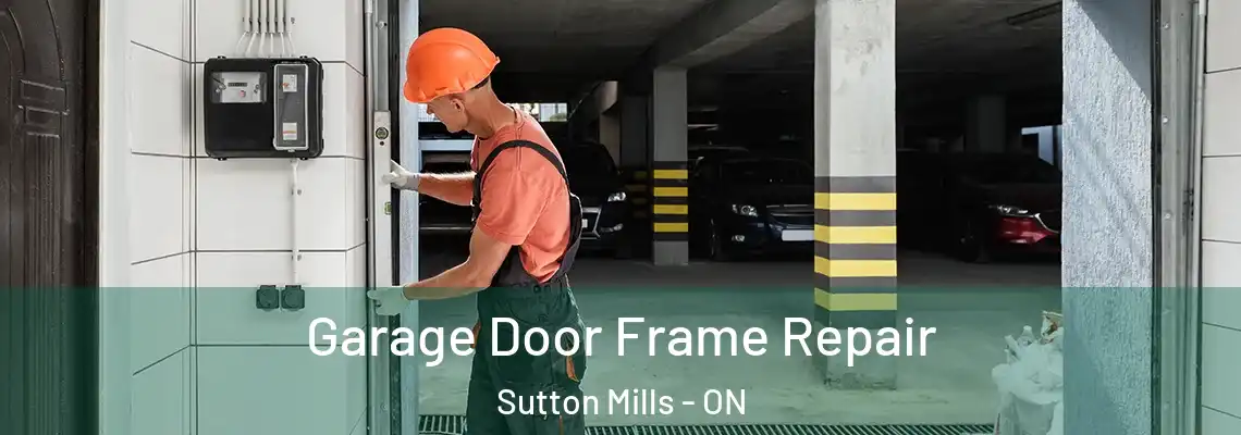 Garage Door Frame Repair Sutton Mills - ON