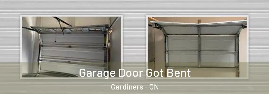 Garage Door Got Bent Gardiners - ON