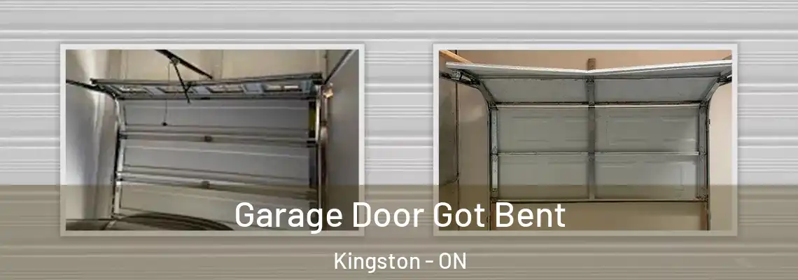 Garage Door Got Bent Kingston - ON