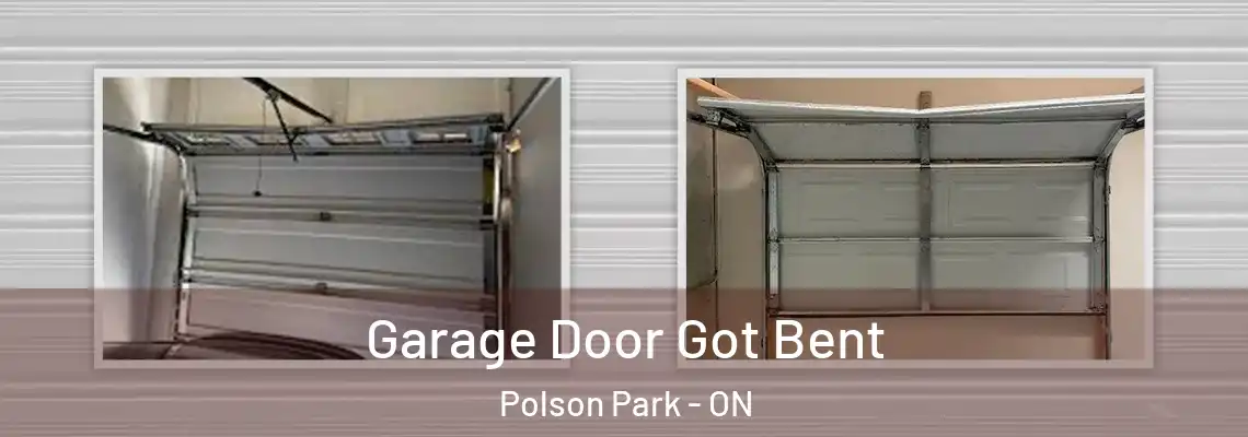  Garage Door Got Bent Polson Park - ON