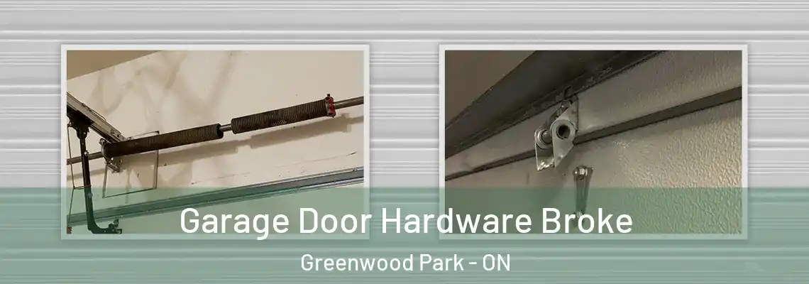  Garage Door Hardware Broke Greenwood Park - ON