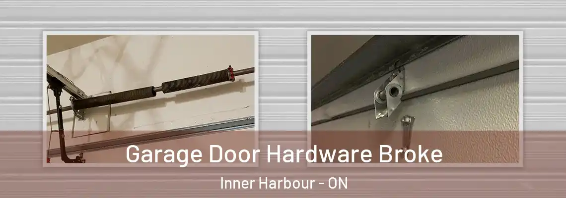 Garage Door Hardware Broke Inner Harbour - ON