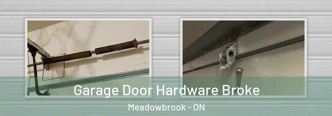  Garage Door Hardware Broke Meadowbrook - ON