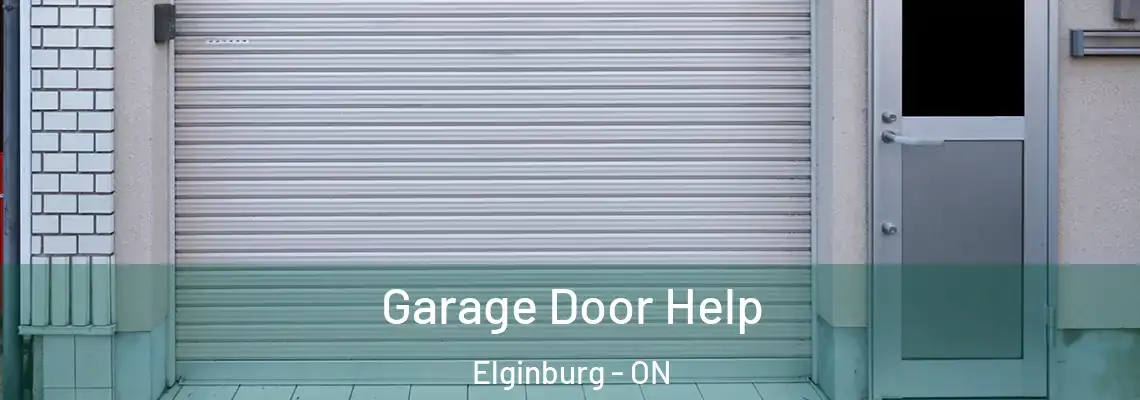  Garage Door Help Elginburg - ON