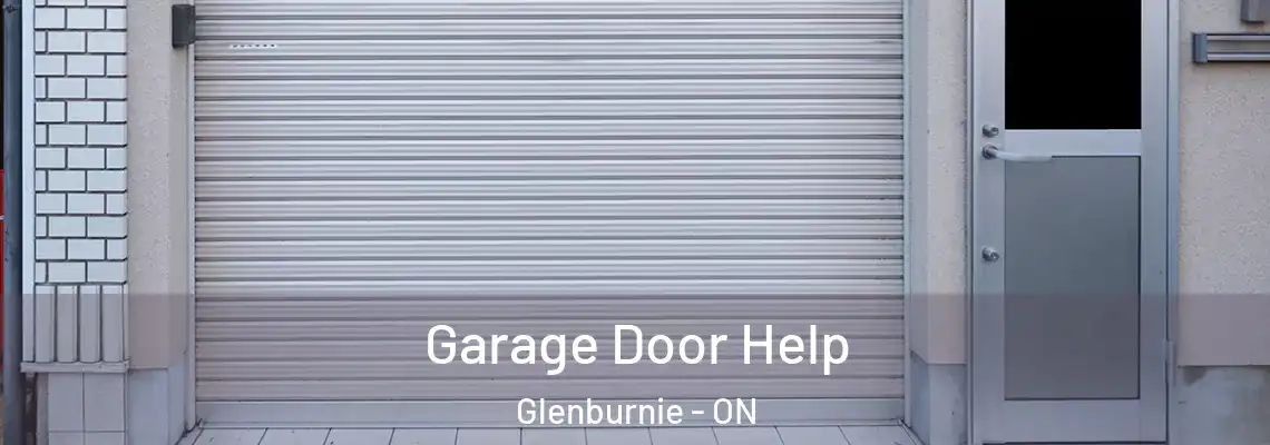 Garage Door Help Glenburnie - ON