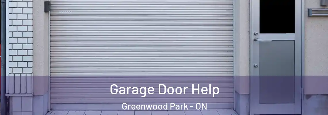 Garage Door Help Greenwood Park - ON