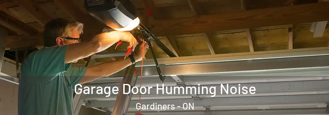  Garage Door Humming Noise Gardiners - ON