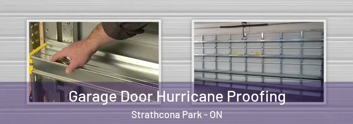 Garage Door Hurricane Proofing Strathcona Park - ON