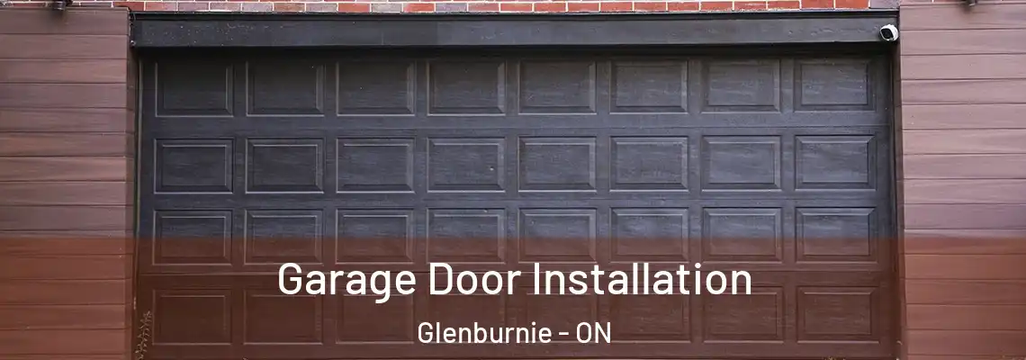 Garage Door Installation Glenburnie - ON