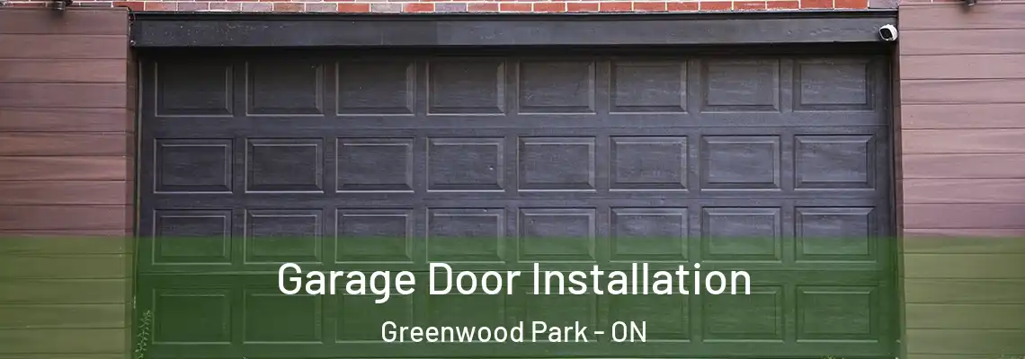 Garage Door Installation Greenwood Park - ON