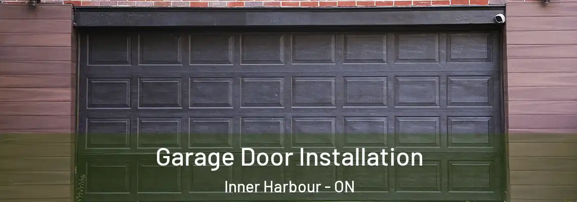 Garage Door Installation Inner Harbour - ON