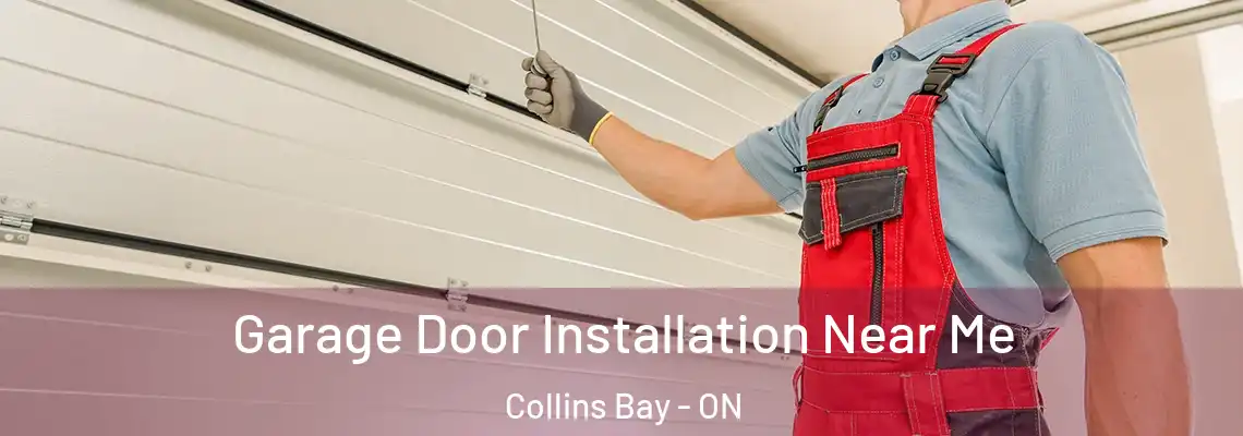 Garage Door Installation Near Me Collins Bay - ON