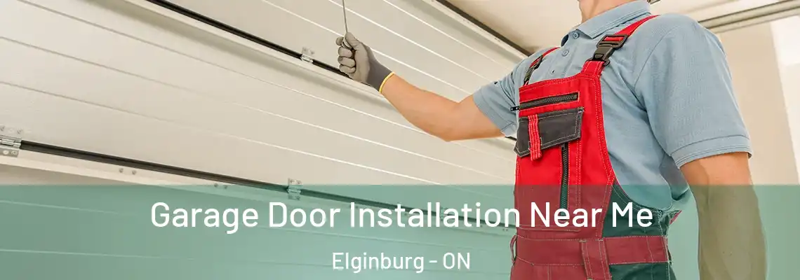  Garage Door Installation Near Me Elginburg - ON