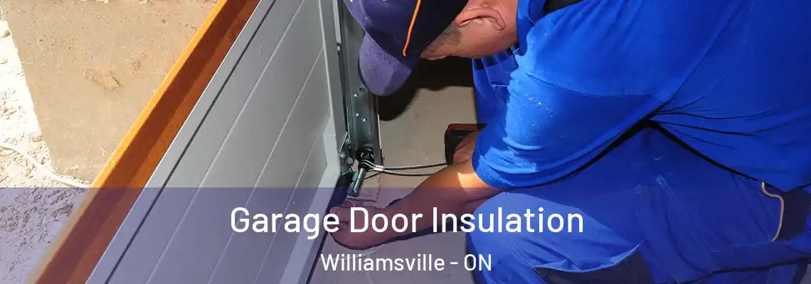  Garage Door Insulation Williamsville - ON
