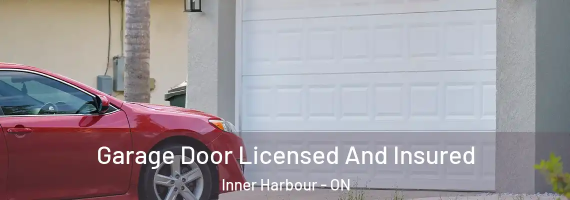 Garage Door Licensed And Insured Inner Harbour - ON