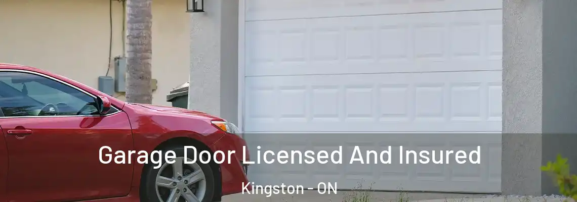 Garage Door Licensed And Insured Kingston - ON