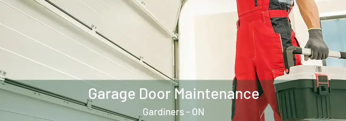 Garage Door Maintenance Gardiners - ON