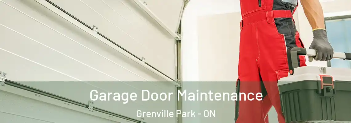 Garage Door Maintenance Grenville Park - ON