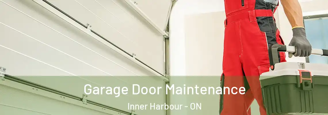 Garage Door Maintenance Inner Harbour - ON