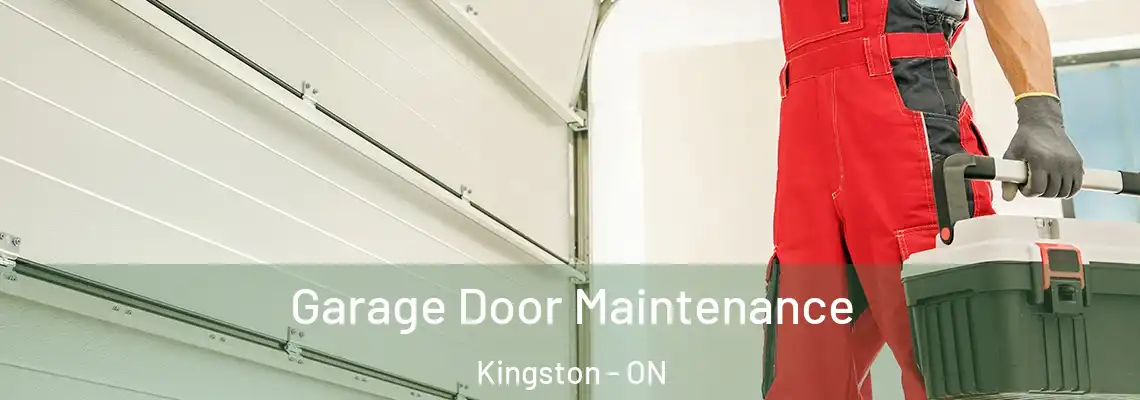  Garage Door Maintenance Kingston - ON