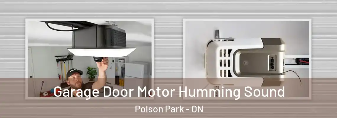 Garage Door Motor Humming Sound Polson Park - ON