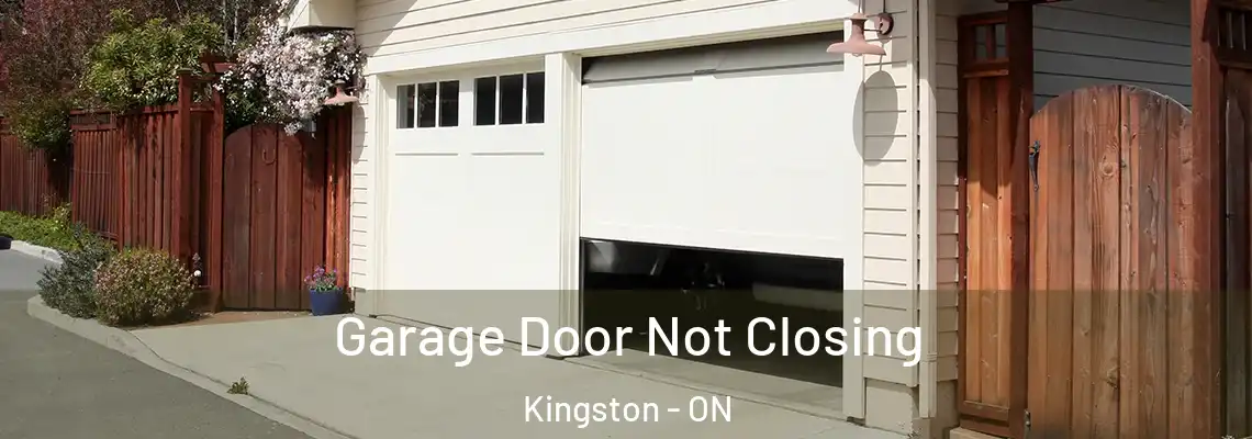 Garage Door Not Closing Kingston - ON