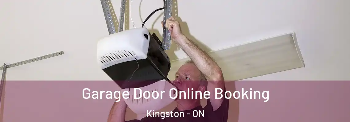  Garage Door Online Booking Kingston - ON