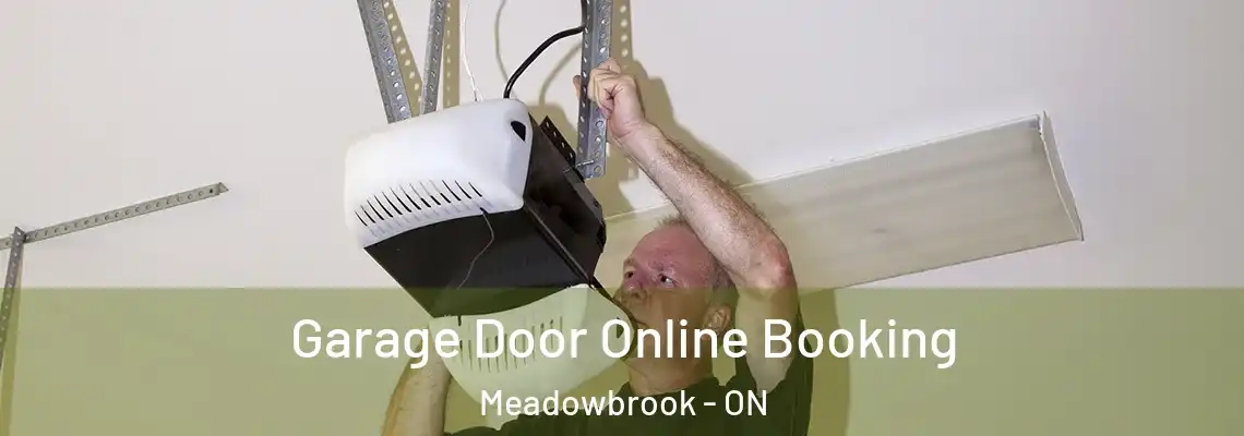 Garage Door Online Booking Meadowbrook - ON