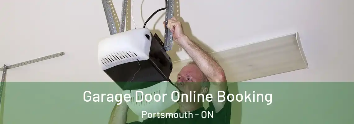 Garage Door Online Booking Portsmouth - ON
