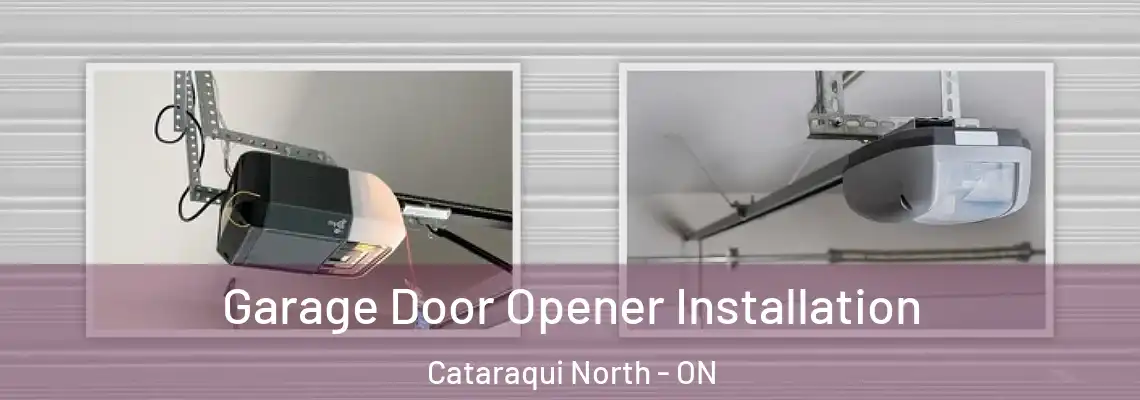 Garage Door Opener Installation Cataraqui North - ON