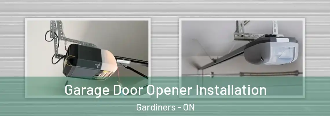  Garage Door Opener Installation Gardiners - ON