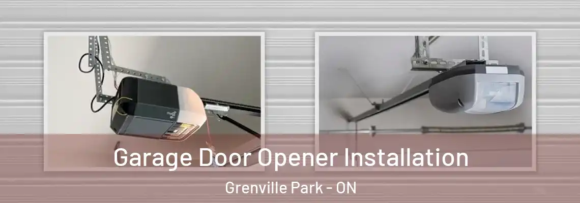 Garage Door Opener Installation Grenville Park - ON