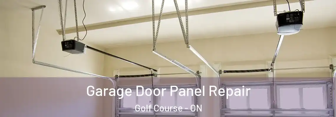 Garage Door Panel Repair Golf Course - ON
